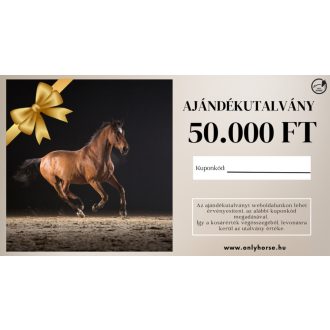 ONLYHORSE AJÁNDÉKUTALVÁNY 50.000 Ft ÉRTÉKŰ